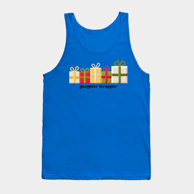 gangster wrapper Christmas presents Tank Top by Pearlie Jane Creations